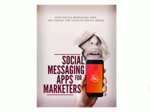 Social Messaging Apps For Marketers – Video Series